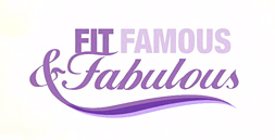 Fit, Famous and Fabulous